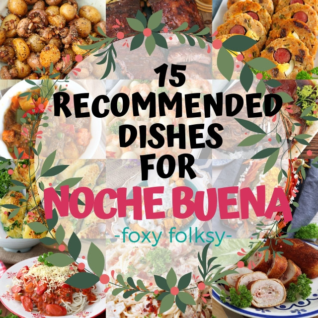 Our 15 Recommended Food For Noche Buena Foxy Folksy