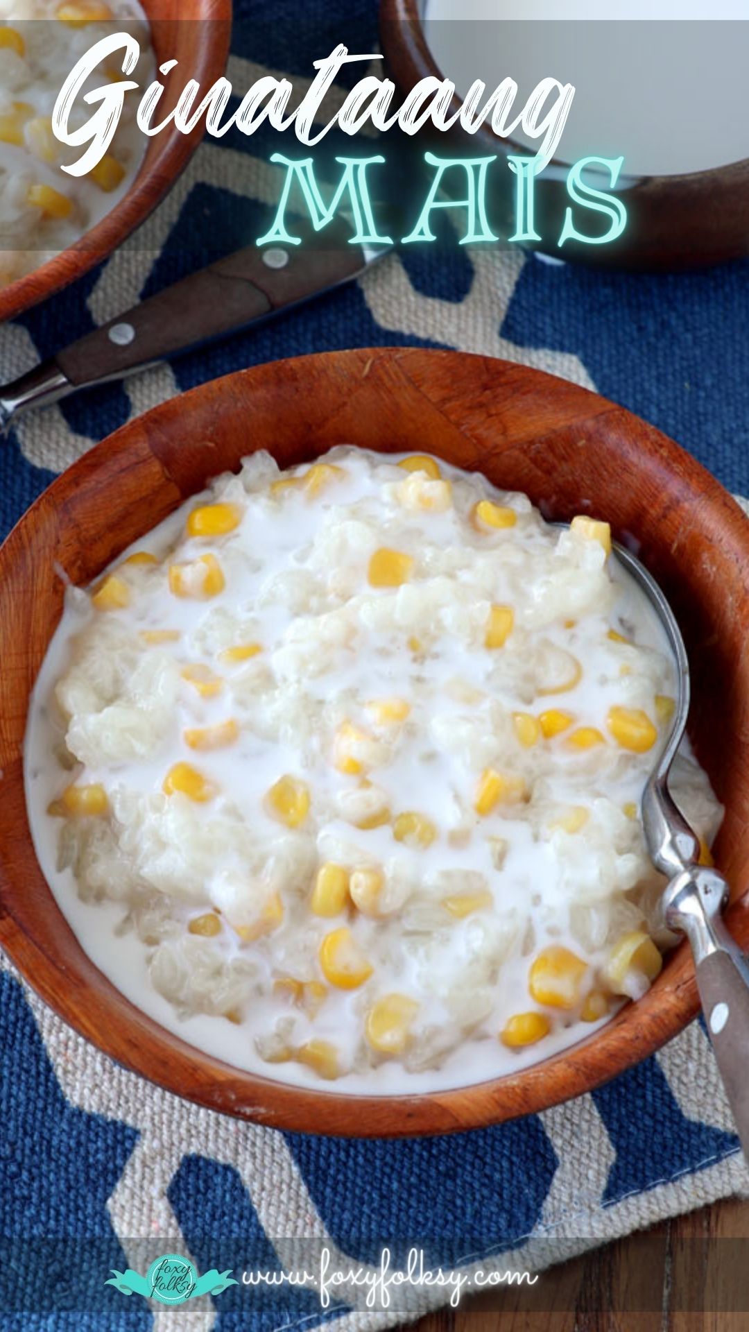 Ginataang mais in a bowl- glutinous rice and corn kernel cooked in coconut milk.